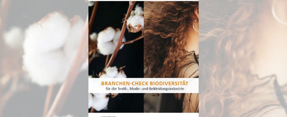 Biodiversität in der Textilindustrie: Neuer Branchen-Check zeigt zentrale Hebel für Unternehmen