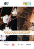 Branchen-Check Biodiversität: Textil-, Mode- und Bekleidungsindustrie