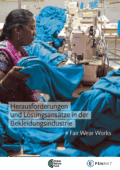 Fair Wear Works - Herausforderungen und Lösungen in der Bekleidungsindustrie